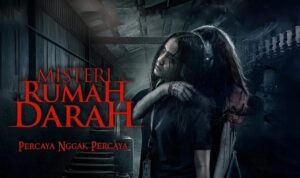 Unveiling Terror: The Indonesian Horror Film ‘Misteri Rumah Darah’