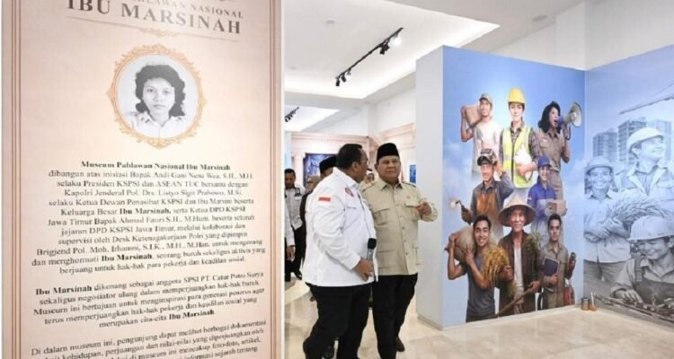 Prabowo Inaugurates Ibu Marsinah Museum: A Rare Tribute to Workers’ Struggle